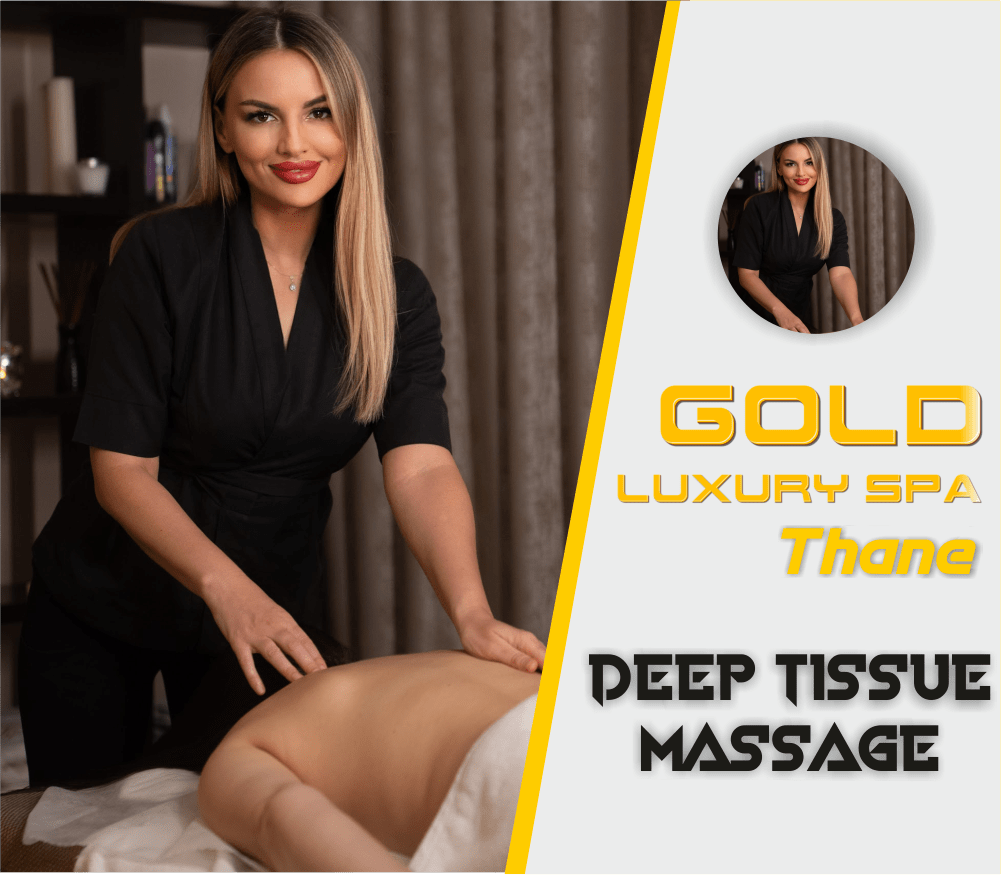 Deep Tissue Massage in Thane West